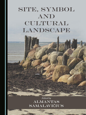 cover image of Site, Symbol and Cultural Landscape